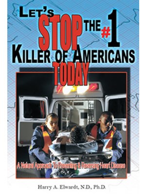 BOOK - LET'S STOP THE #1 KILLER OF AMERICANS TODAY